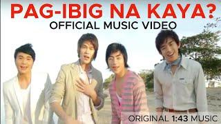 PAG-IBIG NA KAYA? PiNK by 143 Official Music Video- Awit Awards Nominee