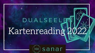 DUALSEELEN  Kartenreading für das Jahr 2022