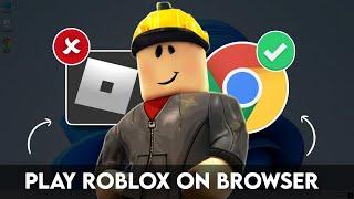 How to Play Roblox on Browser  Play Roblox Without Downloading 2025