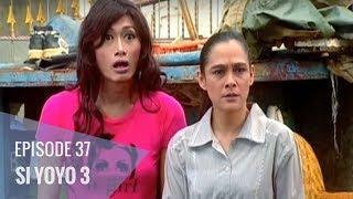 Si Yoyo - Season 3  Episode 37 Istri Gengsi Suami Menderita