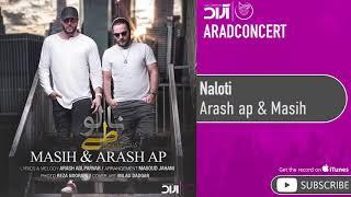 Arash Ap & Masih - Naloti  آرش ای پی و مسیح - نالوطی 