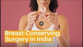 Lumpectomy  Breast Conserving Surgery in India  BCS Surgery Cost in India