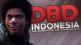 DBD Indonesia - Jadi Komentator AFK Kiana Ngamok