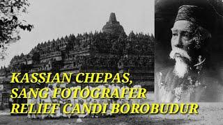 KASSIAN CHEPAS SANG FOTOGRAFER RELIEF CANDI BOROBUDUR