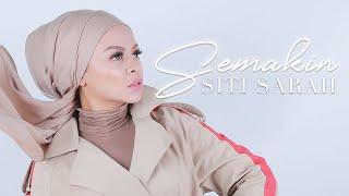 Siti Sarah - Semakin Official Music Video