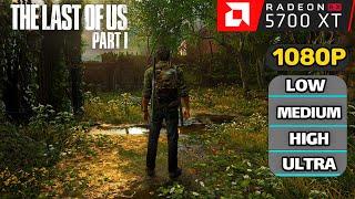 The Last of Us Part I RX 5700 XT  FSR 3 Frame Generation  1080p