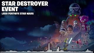 LEGO Fortnite Star Wars Event Music  Star Destroyer Event Music