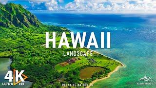 HAWAII 4K - Paradise Found Exploring Hawaiis Breathtaking Landscapes With Relaxing Music