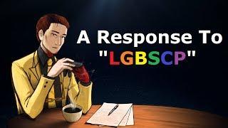 A Response To LGBSCP