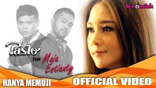 Pasto Feat  Maia Estianty - Hanya Memuji