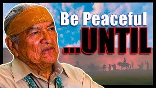 Native American Navajo Teachings. When There is A Threat...