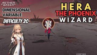 Aether Gazer Dimensional Variable Solo - Hera The Phoenix Wizard Max Difficulty