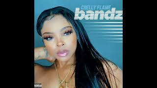 Chelly Flame - Bandz Official Audio