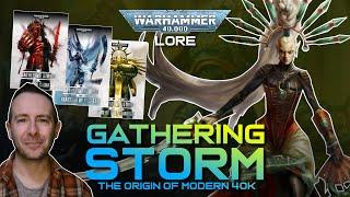GATHERING STORM The Origin of Modern Warhammer 40k  Warhammer 40000 Lore
