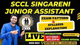 SCCL SINGARENI JUNIOR ASSISTANT 2022  EXAM PATTERN  SYLLABUS EXPLANATION  PREPARATION STRATEGY