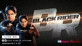 Kapuso Stream July 15 2024  Black Rider