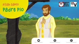 Kisah Santo Padre Pio - Video Animasi Kisah Santo dan Santa Katolik