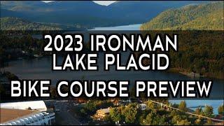 BIKE Course Preview 2023 Ironman LAKE PLACID