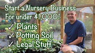 How to start a nursery business in your backyard for under $1000 NOW   Step By Step