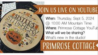 Primrose Cottage Quilts & Stitches live Flosstube and Quilttube