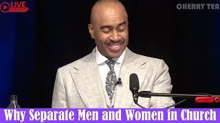 Pastor Gino Jennings - Why Separate Men and Women in Church   November 08th 2024