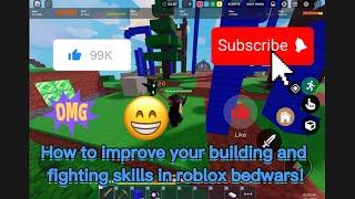 How to improve your building and fighting skills Mobile Roblox Bedwars