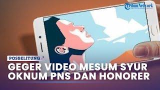 Geger Video Oknum PNS dan Honorer Bangka Barat Lakukan Perbuatan Tak Senonoh Wabup Tegaskan  Ini