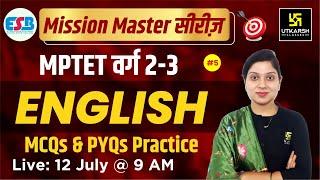 MPTET VARG 2 Mains Exam 2024  ENGLISH #5  MCQs & PYQs Practice  MISSION MASTER  Farah Mam