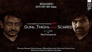 GTs GUNS THIGHS AND scared  RGV  Quick Movie UDAI PRASHANTH M