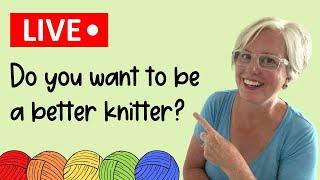  Do You Want to Become a Better Knitter?