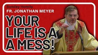 Your Life is a MESS- Mental Health- Our Lady of Fatima  10.13.24 Sunday Homily