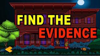 Escape Games Find Evidence Gameplay Walkthough  Find the Evidence