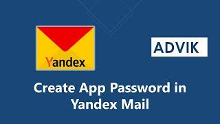 How to Create App Password in Yandex Mail  Updated 2022 Tutorial