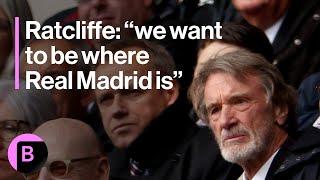 Jim Ratcliffe on Plans for Man United Squad Competing With Real Madrid