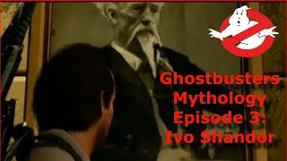 Ghostbusters Mythology Episode 3 Ivo Shandor #GhostbustersAfterlife #Ghostbusters #IvoShandor