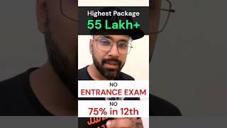 B Tech️ with 55 lakh Highest Package    No Entrance Exam  No 75% Criterion #shorts #jee