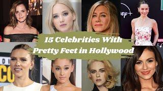 15 Famous Celebrities with Pretty Feet in Hollywood  Hollywood Actresses Feet  Celebrity Feet