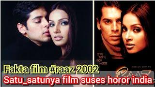 FAKTA FILM RAAZ 2002 film horor tersukses bollywood. kenapa film horor india tidak populer?