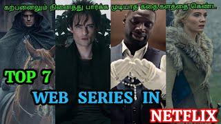 TOP 7 Web Series in NetflixTAMIL DUBBEDHollywoodMost AnticipatedMust WatchedNew#netflix #viral