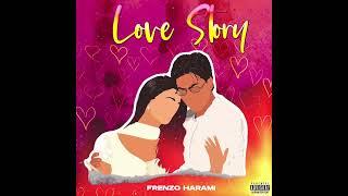 Frenzo Harami - Love Story Official Audio