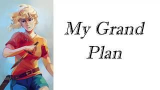 My Grand Plan Lyric Video  The Lightning Thief The Percy Jackson Musical