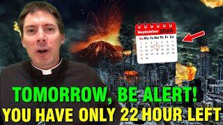 God Says - In September 11th A Shocking Message To All Catholics  You Have Only 22 Hours Left Now