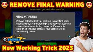 8 Ball Pool - How To Remove Final Warning From Accounts ?  100% Working Trick  - ANKIT XD