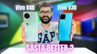 Vivo V40 Vs Vivo V30 *Full Comparison* Camera Test  UPGRADE OR DOWNGRADE ?