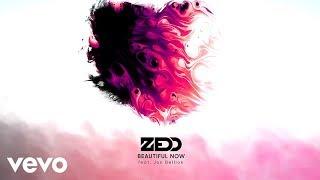 Zedd - Beautiful Now ft. Jon Bellion Official Audio