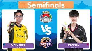 ONIC RISE vs FENNEL - Semifinals  2024 Pokémon UNITE Championship Series