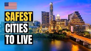 Top 10 Safest Cities in USA 2024