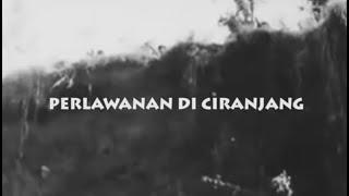 Melawan Lupa - Perlawanan Di Ciranjang