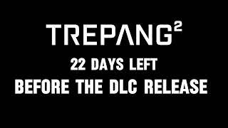 22 Days Left Before The DLC Release