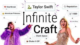 How To Get Taylor Swift In Infinite Craft  neal.fun